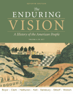 The Enduring Vision, Volume I: To 1877