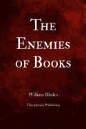 The Enemies Of Books