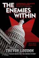The Enemies Within: Communists, Socialists and Progressives in the U.S. Congress