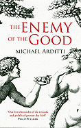 The Enemy of the Good