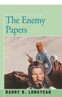 The Enemy Papers - Longyear, Barry