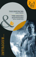 The Enforcer: The Enforcer / the Bride's Bodyguard