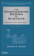 The Engineering Design of Systems: Models and Methods