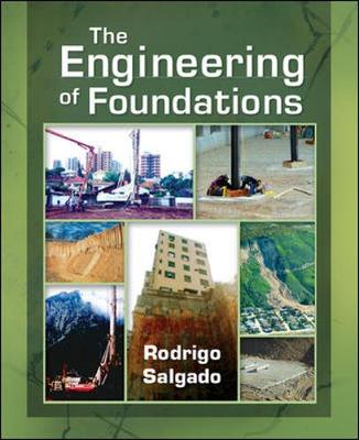 The Engineering of Foundations - Salgado, Rodrigo