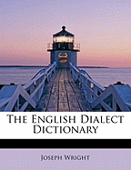 The English Dialect Dictionary