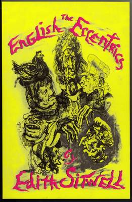 The English Eccentrics - Sitwell, Edith