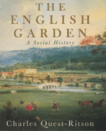 The English Garden: a Social History