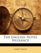 The English Hotel Nuisance