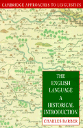The English Language: A Historical Introduction