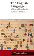 The English Language: A Historical introduction