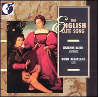 The English Lute Song - Julianne Baird (soprano); Ronn McFarlane (lute)