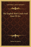 The English Mail-Coach and Joan of Arc