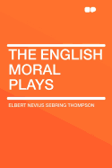 The English Moral Plays