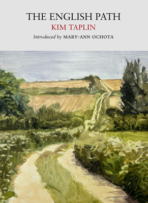 The English Path - Taplin, Kim, and Ochota, Mary-Ann (Introduction by)
