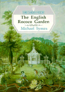 The English Rococo Garden