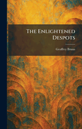 The Enlightened Despots