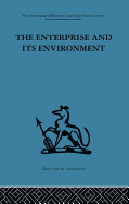 The Enterprise and Its Environment: A System Theory of Management Organization