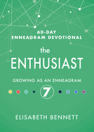 The Enthusiast: Growing as an Enneagram 7