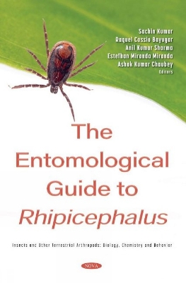 The Entomological Guide to Rhipicephalus - Kumar, Sachin (Editor)