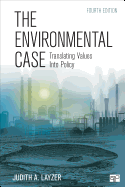 The Environmental Case: Translating Values Into Policy