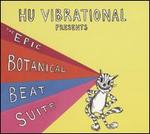 The Epic Botanical Beat Suite