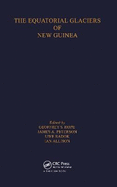 The Equatorial Glaciers of New Guinea