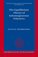 The Equilibrium Theory of Inhomogeneous Polymers