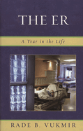 The ER: A Year in the Life