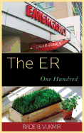 The ER: One Hundred