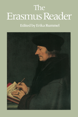 The Erasmus Reader - Rummel, Erika (Editor)