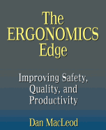 The Ergonomics Edge: Improving Safety, Quality, and Productivity