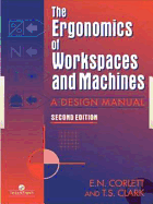 The Ergonomics of Workspaces and Machines: A Design Manual