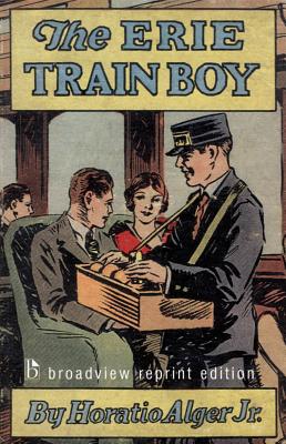 The Erie Train Boy - Alger Jr., Horatio