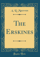 The Erskines (Classic Reprint)