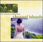 The Essence Collection: Channel Islands