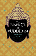 The Essence of Buddhism