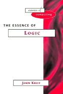 The Essence of Logic