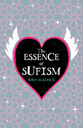 The Essence of Sufism