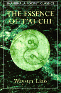 The Essence of T'ai Chi