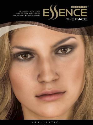 The Essence: The Face: Modeling and Texturing - Levius, Peter (Photographer)