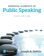 The Essential Elements of Public Speaking