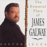 The Essential Flute of James Galway