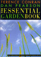 The Essential Garden Book: The Comprehensive Source Book of Garden Design