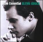 The Essential Glenn Gould