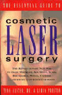 The Essential Guide to Cosmetic Laser Surgery