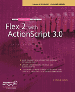 The Essential Guide to Flex 2 with ActionScript 3.0