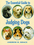 The Essential Guide to Judging Dogs