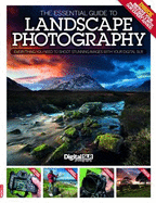 The Essential Guide to Landscape Photography