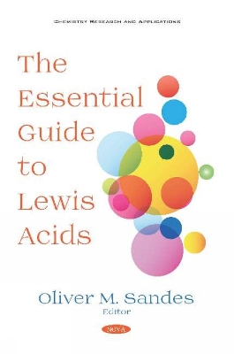The Essential Guide to Lewis Acids - Sandes, Oliver M.