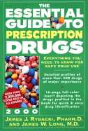 The Essential Guide to Prescription Drugs